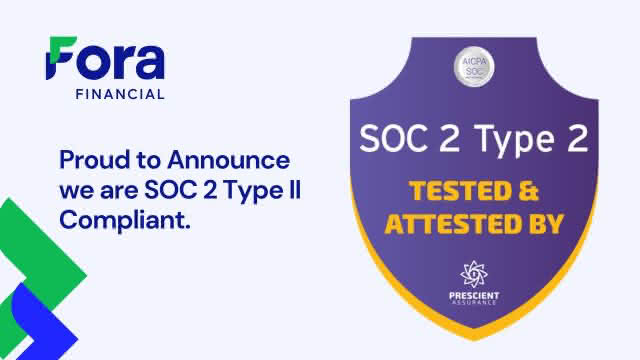 Fora Financial Announces Successful Completion of SOC 2 Type II Examination